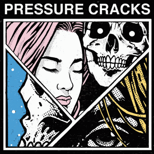 Pressure Cracks : Pressure Cracks